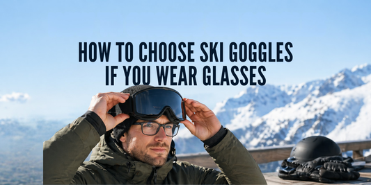 How to Choose Ski Goggles If You Wear Glasses