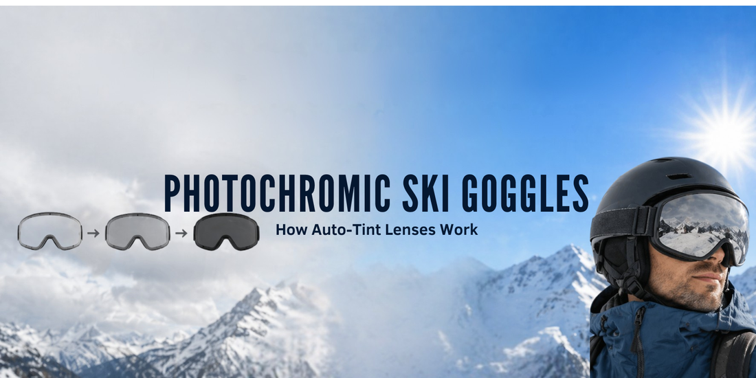 Photochromic Ski Goggles Explained: How Auto-Tint Lenses Work and Who Needs Them