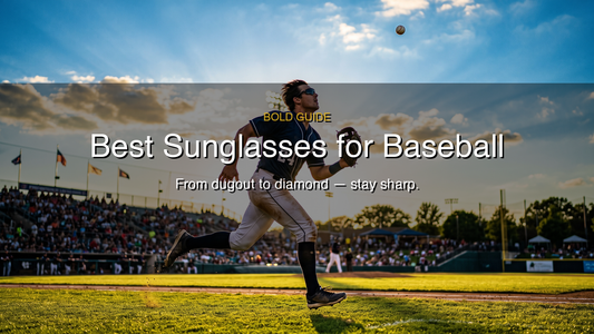 Best Sunglasses for Baseball: What to Look For and Our Top Picks