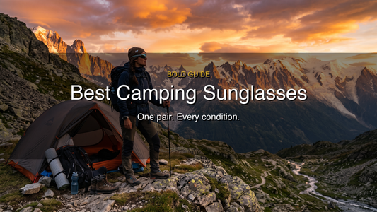 Best Camping Sunglasses: What to Look For and Our Top Picks