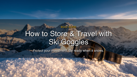 How to Store and Travel with Ski Goggles: Keep Your Lenses Safe Season After Season