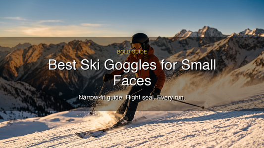 Best Ski Goggles for Small Faces: Fit Guide and Top Narrow-Fit Picks